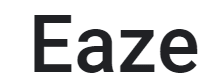 Eaze
